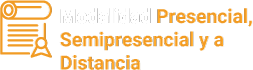 Modalidad Presencial, Semipresencial y a Distancia